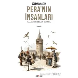 Pera’nın İnsanları - Süleyman Altın - Armoni Yayıncılık