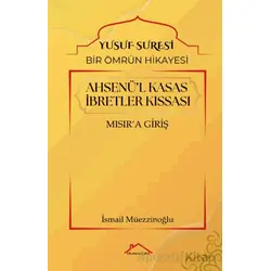 Ahsenü’l Kasas İbretler Kıssası - İsmail Müezzinoğlu - Kırmızı Çatı Yayınları