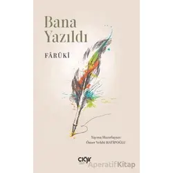 Bana Yazıldı - Fârûkî - Çığır Yayınları