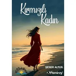Kırmızılı Kadın - Şener Altun - Pamiray Yayınları