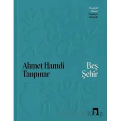Beş Şehir - Ahmet Hamdi Tanpınar - Dergah Yayınları