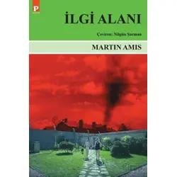 İlgi Alanı - Martin Amis - Payel Yayınları