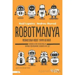 Robotmanya - Raul Lapeira - İnkılap Kitabevi