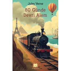 80 Günde Devri Alem - Jules Verne - Parana Yayınları
