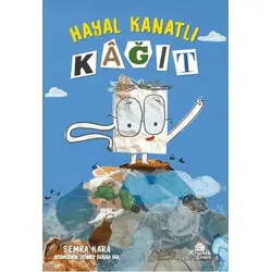 Hayal Kanatlı Kâğıt - Semra Kara - Kronik Kitap