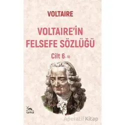 Voltaire’in Felsefe Sözlüğü Cilt 6 - Voltaire - Sarmal Kitabevi