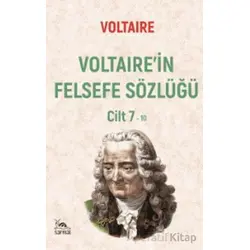 Voltairein Felsefe Sözlüğü Cilt 7 - Voltaire - Sarmal Kitabevi