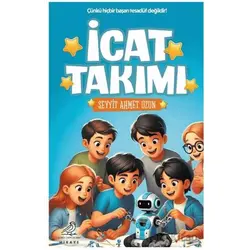 İcat Takımı - Seyit Ahmet Uzun - Serçe Yayınları