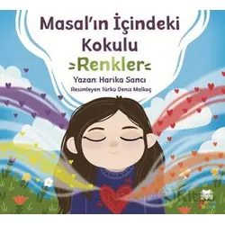 Masal’ın İçindeki Kokulu Renkler - Harika Sancı - Parana Yayınları