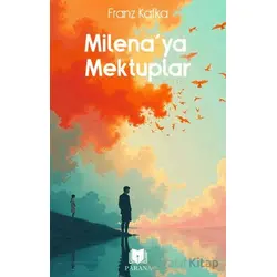 Milena’ya Mektuplar - Franz Kafka - Parana Yayınları