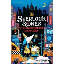 Sherlock Bones ve Manhattan’daki Yaramazlık Serüveni - Tim Collins - Orenda