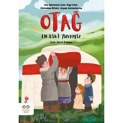 Otağ – En Eski Yuvamız - Ummahan Öztürk - Cezve Çocuk