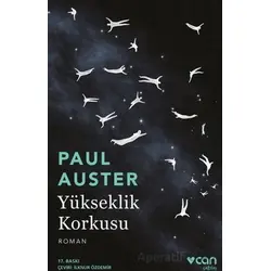 Yükseklik Korkusu - Paul Auster - Can Yayınları