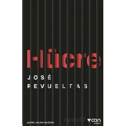 Hücre - Jose Revueltas - Can Yayınları