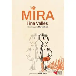 Mira - Tina Valles - Can Çocuk Yayınları
