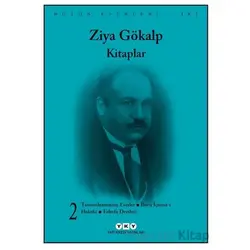 Bütün Eserleri – Kitaplar 2 - Ziya Gökalp - Yapı Kredi Yayınları