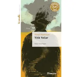 Yitik Yollar - Livaneli Kitaplığı - Knut Hamsun - İnkılap Kitabevi