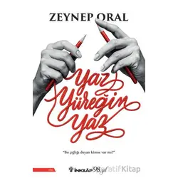 Yaz Yüreğim Yaz - Zeynep Oral - İnkılap Kitabevi