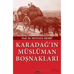 Karadağ’ın Müslüman Boşnakları - Mustafa Memic - Kastaş Yayınları