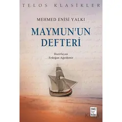 Maymun’un Defteri - Mehmed Enisi Yalkı - Telos Yayıncılık