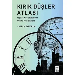 Kırık Düşler Atlası - Ayhan Özekin - Telos Yayıncılık
