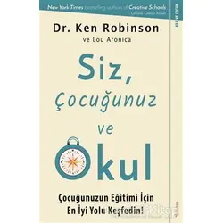 Siz, Çocuğunuz ve Okul - Ken Robinson - Sola Unitas