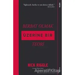 Berbat Olmak Üzerine Bir Teori - Nick Riggle - Sola Unitas