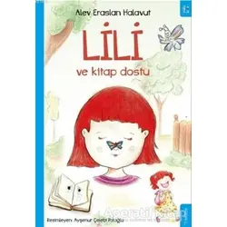 Lili ve Kitap Dostu - Alev Eraslan Halavut - Sola Kidz