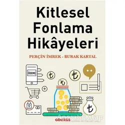 Kitlesel Fonlama Hikayeleri - Perçin İmrek - Abaküs Kitap