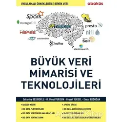 Büyük Veri Mimarisi ve En Önemli Teknolojileri - Özgür Umut Vurgun - Abaküs Kitap
