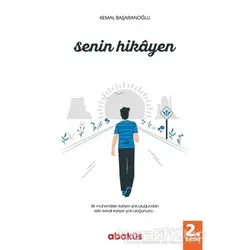 Senin Hikayen - Kemal Başaranoğlu - Abaküs Kitap
