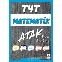 TYT Matematik Atak Soru Bankası - Selahattin Üzümcü - Delta Kültür Yayınevi
