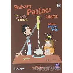 Babam Pastacı Olursa - Nathalie Ferraris - Nobel Çocuk