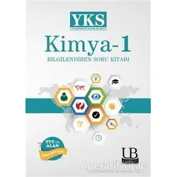 2018 YKS Kimya-1 Bilgilendiren Soru Kitabı - Kolektif - UluBilgi Yayınları