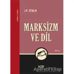 Marksizm ve Dil - J. V. Stalin - Kor Kitap