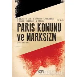 Paris Komünü ve Marksizm - Kolektif - Kor Kitap