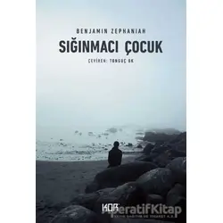 Sığınmacı Çocuk - Benjamin Zephaniah - Kor Kitap