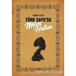 Türk Safo’su Mihri Hatun - Sennur Sezer - Kor Kitap