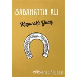 Kuyucaklı Yusuf - Sabahattin Ali - Kor Kitap