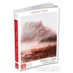 Yeniden Sen Fark Ediş - Serhat Kaya - Arunas Yayıncılık