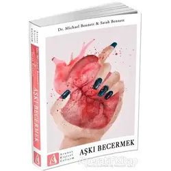 Aşkı Becermek - Sarah Bennett - Arunas Yayıncılık