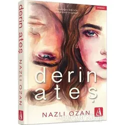 Derin Ateş - Nazlı Ozan - Arunas Yayıncılık