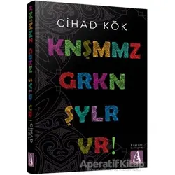 Konuşmamız Gereken Şeyler Var - Cihad Kök - Arunas Yayıncılık