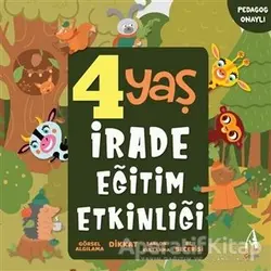 4 Yaş İrade Eğitim Etkinliği - Kolektif - Arunas Yayıncılık