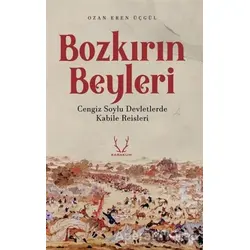 Bozkırın Beyleri - Ozan Eren Üçgül - Karakum Yayınevi