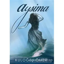 Aysima - Ömer Yağcıoğlu - Tunç Yayıncılık
