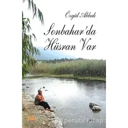 Sonbahar’da Hüsran Var - Özgül Abbak - Tunç Yayıncılık