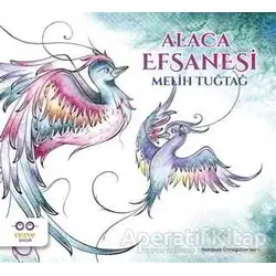Alaca Efsanesi - Melih Tuğtağ - Cezve Çocuk