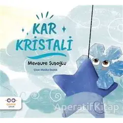 Kar Kristali - Menşure Şuşoğlu - Cezve Çocuk