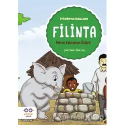 Filinta - İyi Dünya Fablları - Merve Kahraman Öztürk - Cezve Çocuk
